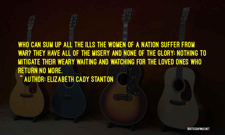 Suffering And Glory Quotes By Elizabeth Cady Stanton