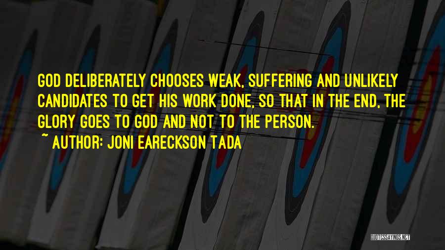Suffering And Glory Quotes By Joni Eareckson Tada