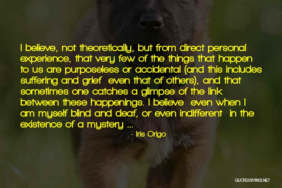 Suffering And Grief Quotes By Iris Origo Suffering And Grief Quotes By Iris Origo