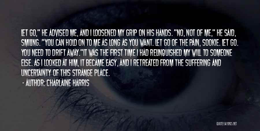 Suffering And Smiling Quotes By Charlaine Harris
