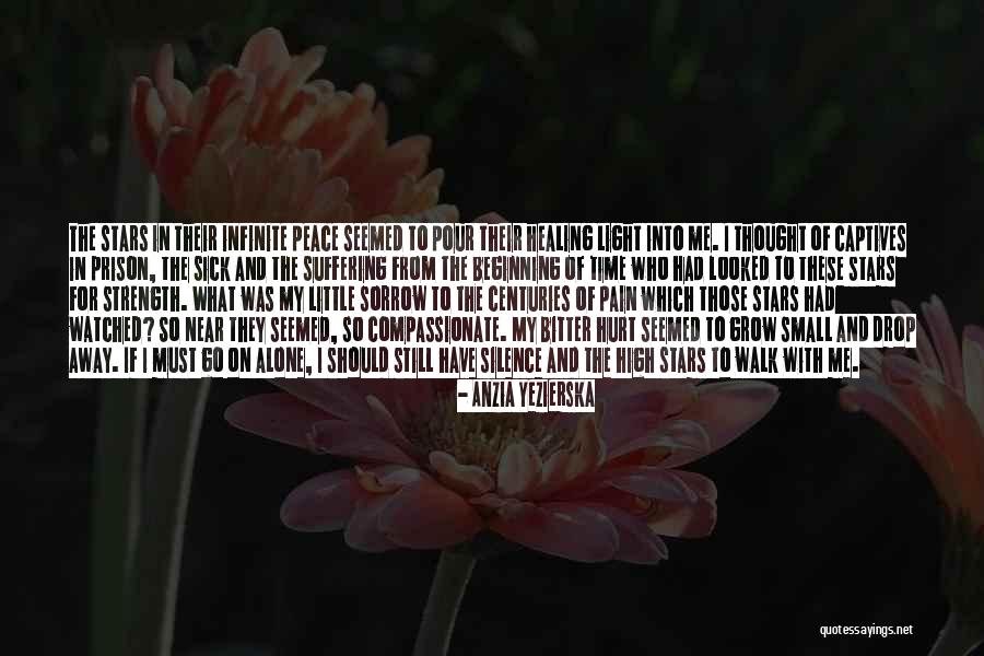 Suffering And Sorrow Quotes By Anzia Yezierska Suffering And Sorrow Quotes By Anzia Yezierska