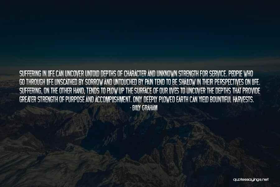 Suffering And Sorrow Quotes By Billy Graham Suffering And Sorrow Quotes By Billy Graham