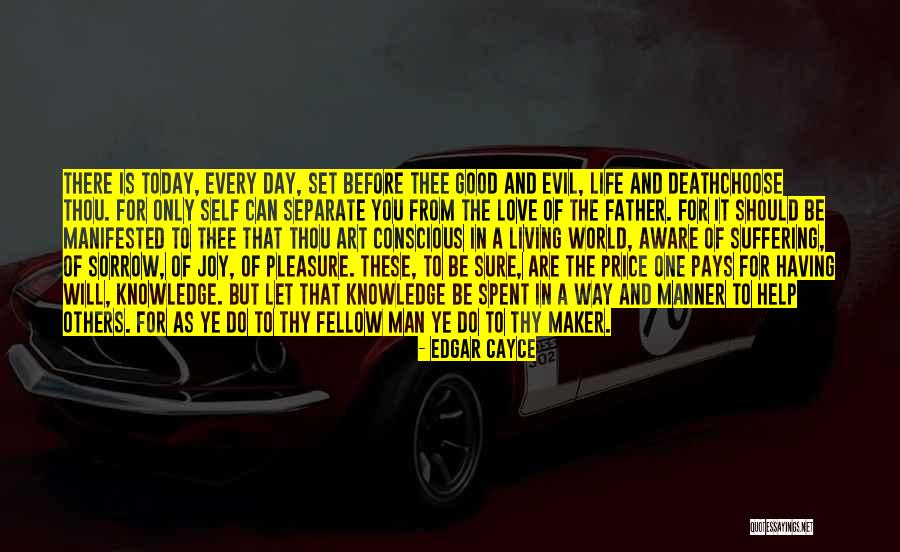 Suffering And Sorrow Quotes By Edgar Cayce Suffering And Sorrow Quotes By Edgar Cayce