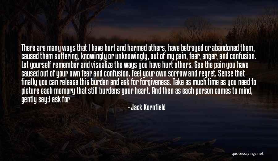 Suffering And Sorrow Quotes By Jack Kornfield Suffering And Sorrow Quotes By Jack Kornfield