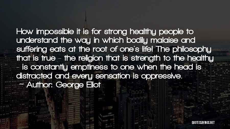 Suffering And Strength Quotes By George Eliot