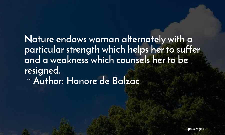 Suffering And Strength Quotes By Honore De Balzac