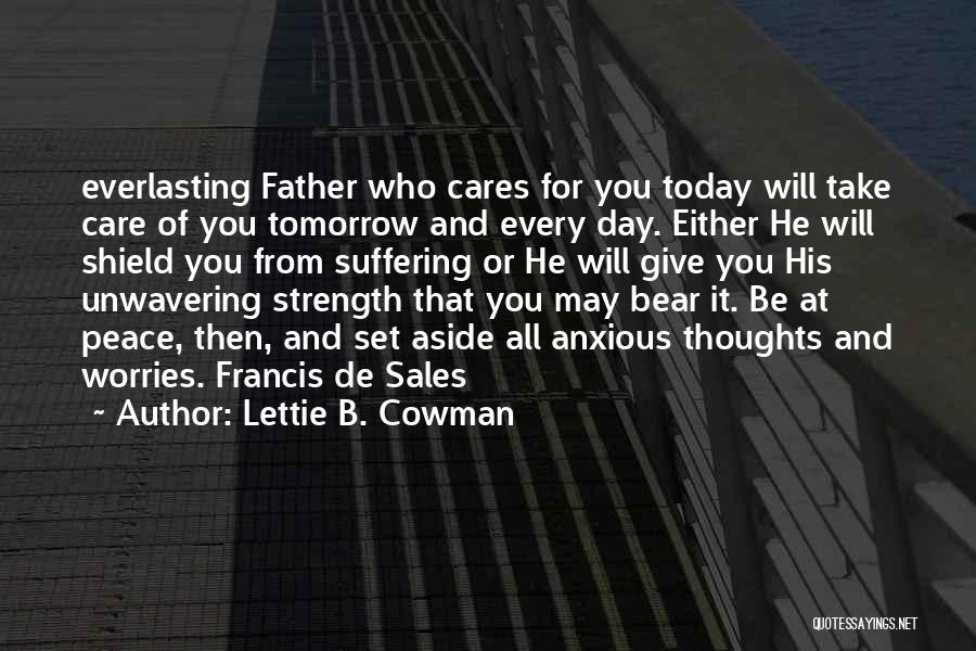 Suffering And Strength Quotes By Lettie B. Cowman