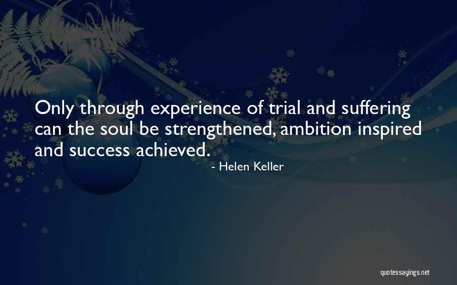 Suffering And Success Quotes By Helen Keller