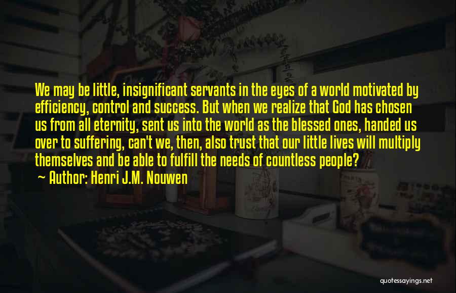 Suffering And Success Quotes By Henri J.M. Nouwen