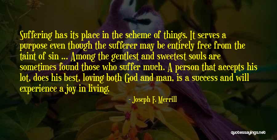 Suffering And Success Quotes By Joseph F. Merrill