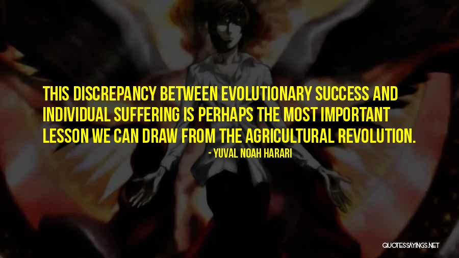 Suffering And Success Quotes By Yuval Noah Harari