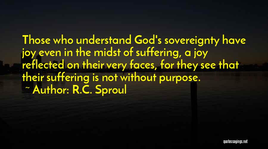 Suffering And The Sovereignty Of God Quotes By R.C. Sproul