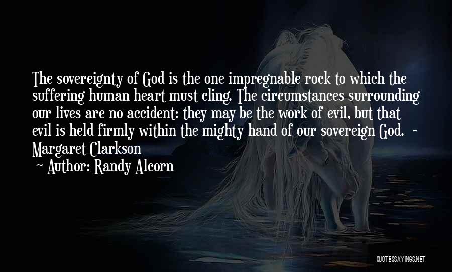 Suffering And The Sovereignty Of God Quotes By Randy Alcorn