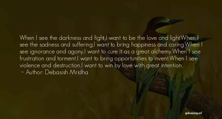 Suffering And Wisdom Quotes By Debasish Mridha