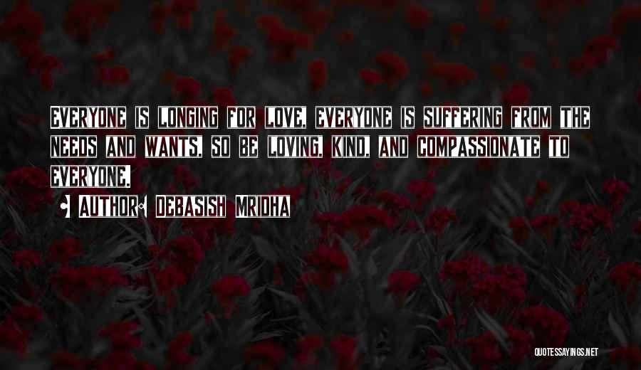 Suffering And Wisdom Quotes By Debasish Mridha
