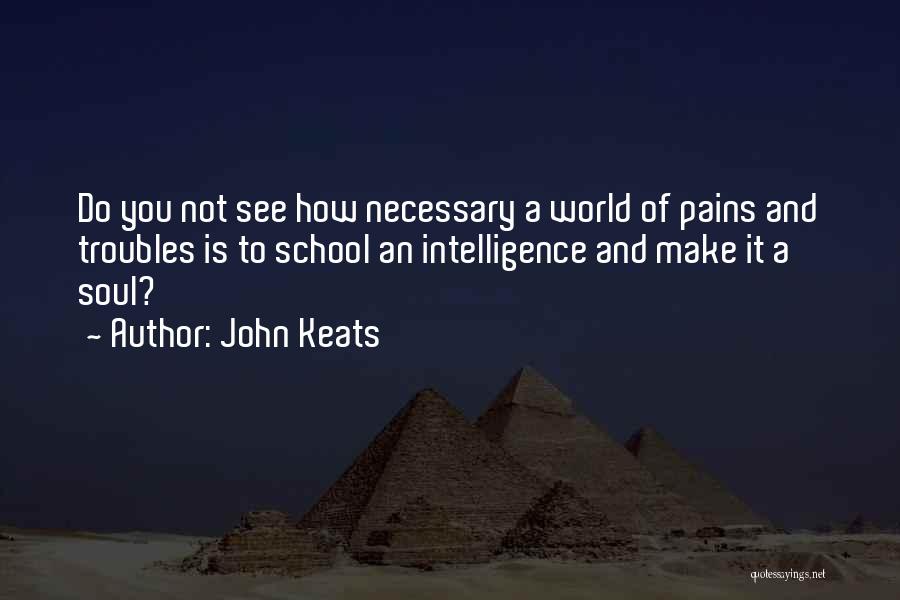 Suffering And Wisdom Quotes By John Keats