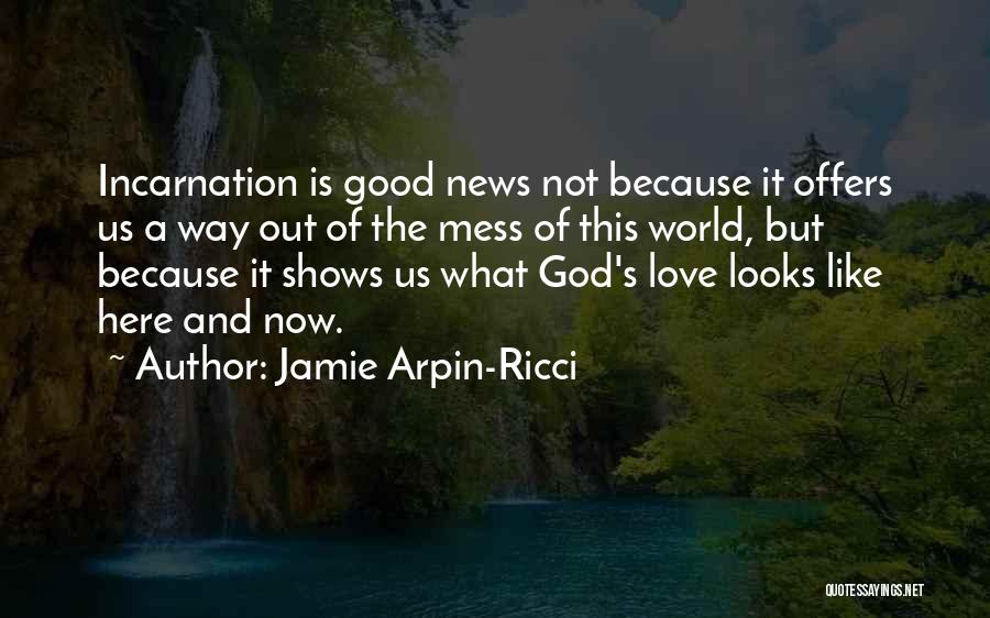 Suffering Because Of Love Quotes By Jamie Arpin-Ricci