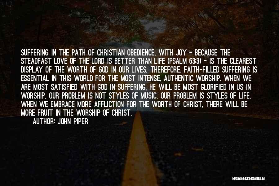 Suffering Because Of Love Quotes By John Piper