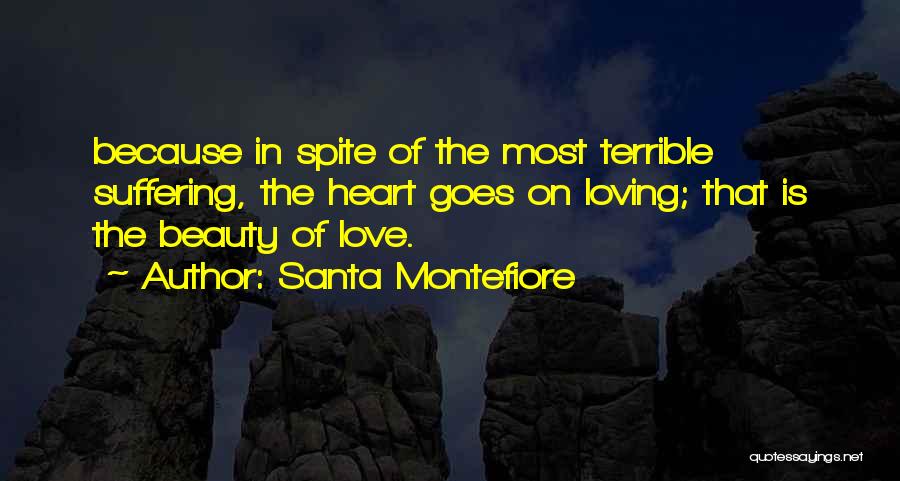 Suffering Because Of Love Quotes By Santa Montefiore