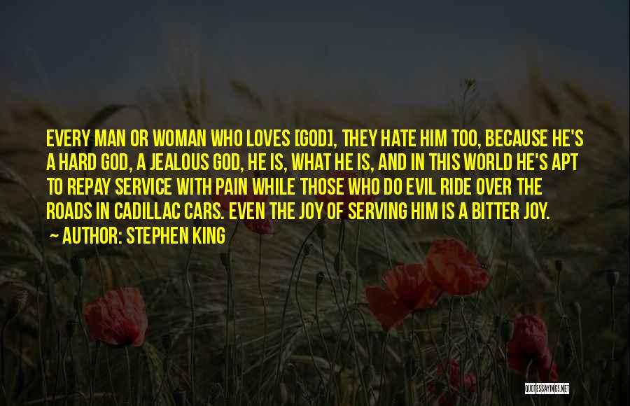 Suffering Because Of Love Quotes By Stephen King