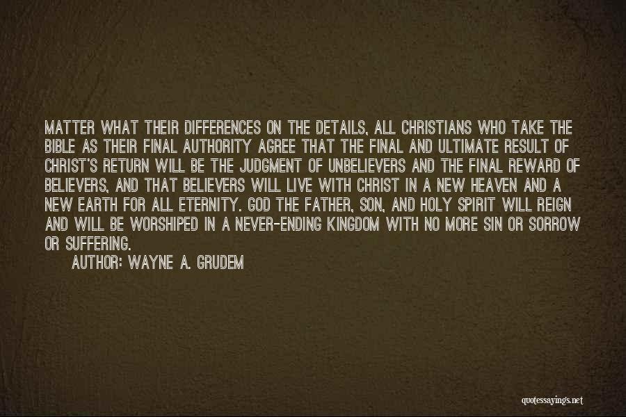 Suffering For Christ Quotes By Wayne A. Grudem