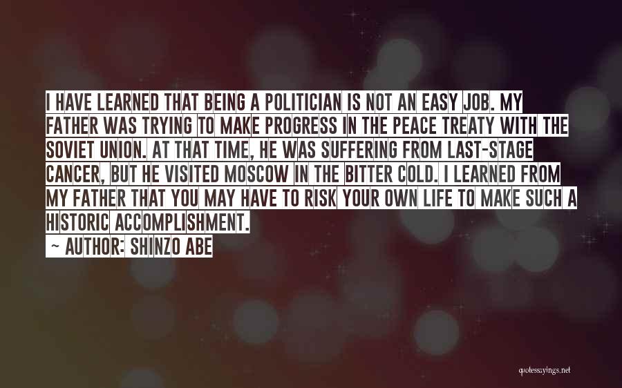 Suffering From Cancer Quotes By Shinzo Abe