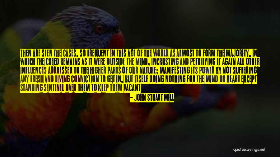 Suffering In Nature Quotes By John Stuart Mill Suffering In Nature Quotes By John Stuart Mill
