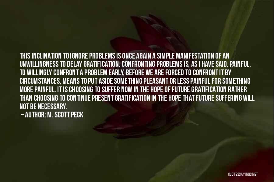 Suffering Is Necessary Quotes By M. Scott Peck