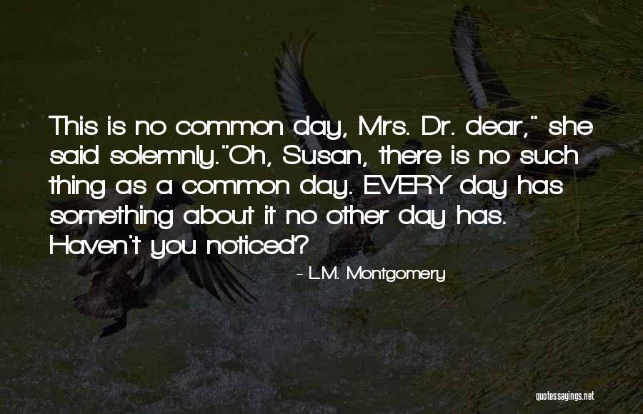 Suffering Is Not To Be Compared Quotes By L.M. Montgomery Suffering Is Not To Be Compared Quotes By L.M. Montgomery