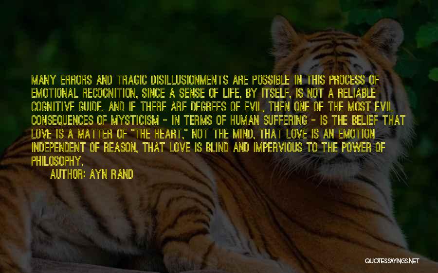 Suffering Itself Love Quotes By Ayn Rand