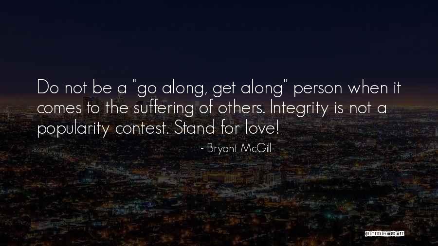 Suffering Of Others Quotes By Bryant McGill Suffering Of Others Quotes By Bryant McGill