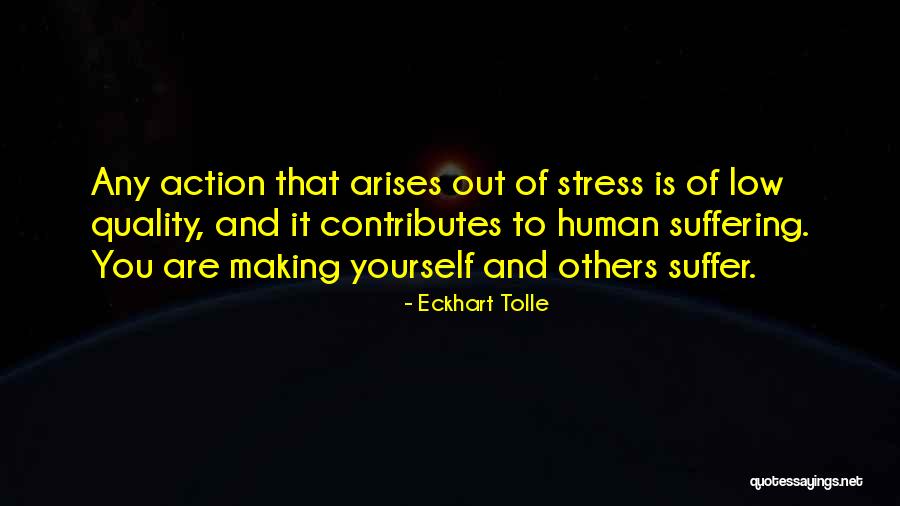 Suffering Of Others Quotes By Eckhart Tolle Suffering Of Others Quotes By Eckhart Tolle