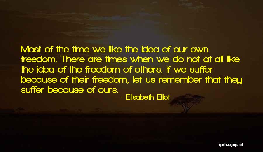 Suffering Of Others Quotes By Elisabeth Elliot Suffering Of Others Quotes By Elisabeth Elliot