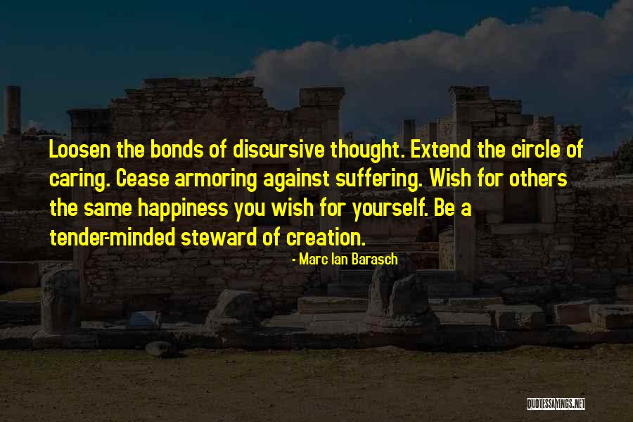 Suffering Of Others Quotes By Marc Ian Barasch Suffering Of Others Quotes By Marc Ian Barasch