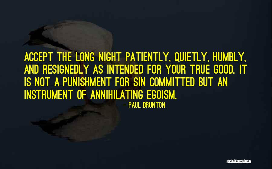 Suffering Patiently Quotes By Paul Brunton Suffering Patiently Quotes By Paul Brunton