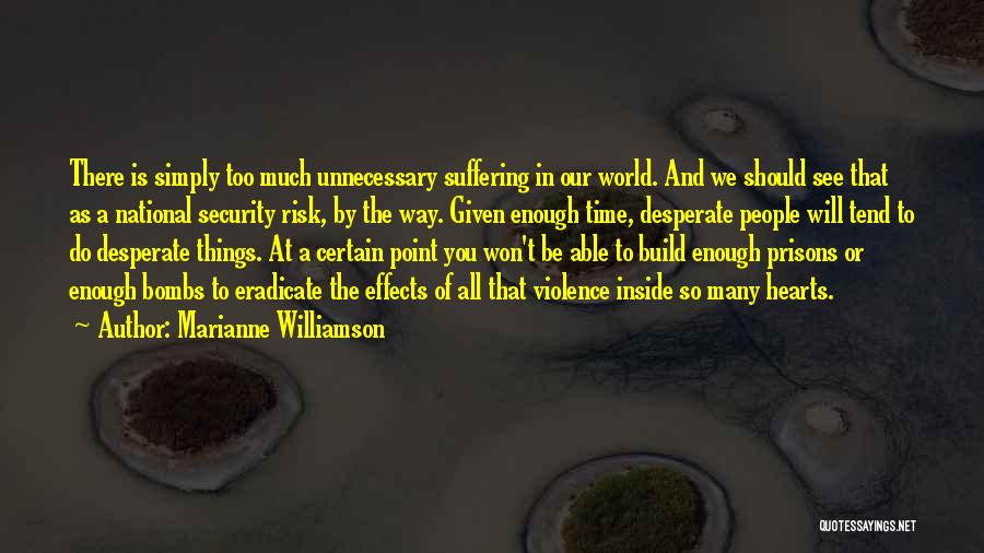 Suffering Quotes By Marianne Williamson