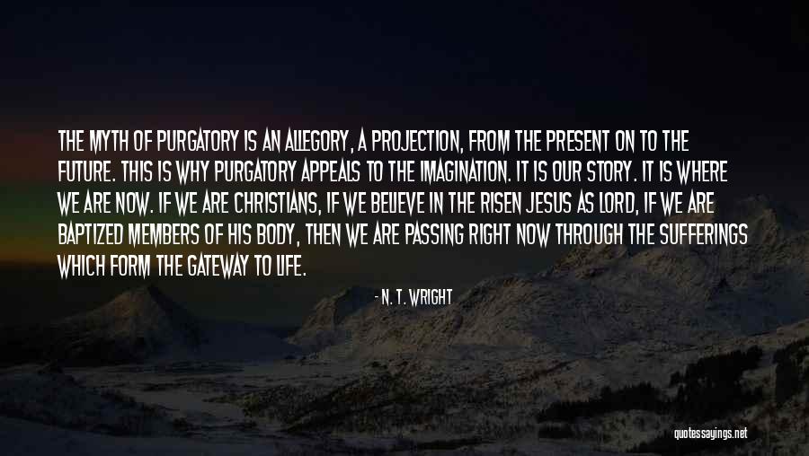 Sufferings Of This Present Quotes By N. T. Wright Sufferings Of This Present Quotes By N. T. Wright