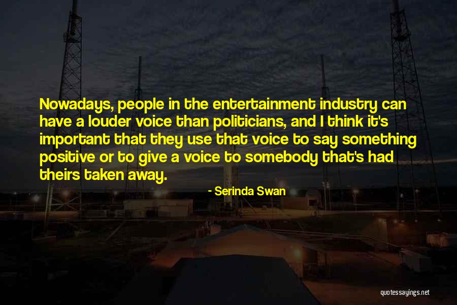 Suffertop Quotes By Serinda Swan Suffertop Quotes By Serinda Swan