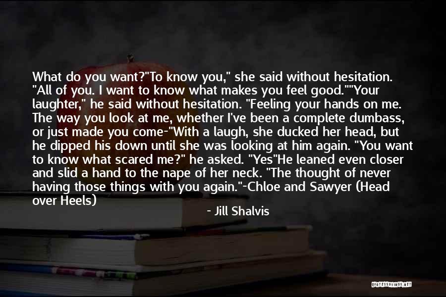 Sufficed In A Sentence Quotes By Jill Shalvis Sufficed In A Sentence Quotes By Jill Shalvis