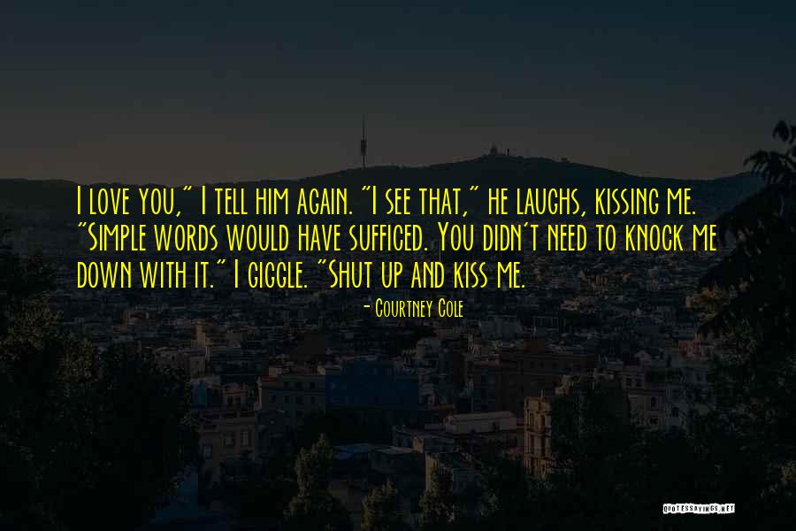 Sufficed Quotes By Courtney Cole Sufficed Quotes By Courtney Cole
