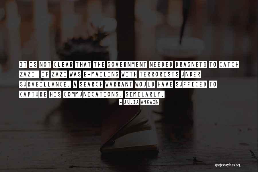 Sufficed Quotes By Julia Angwin Sufficed Quotes By Julia Angwin