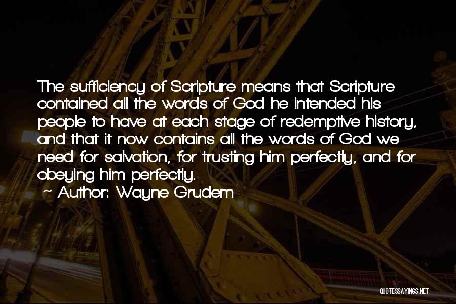 Sufficiency Of Scripture Quotes By Wayne Grudem