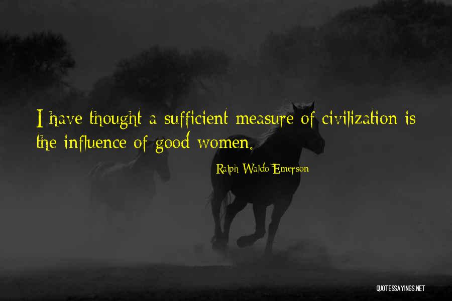 Sufficient Quotes By Ralph Waldo Emerson Sufficient Quotes By Ralph Waldo Emerson