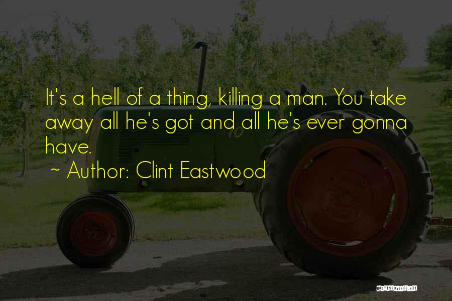 Sufficiently Synonym Quotes By Clint Eastwood