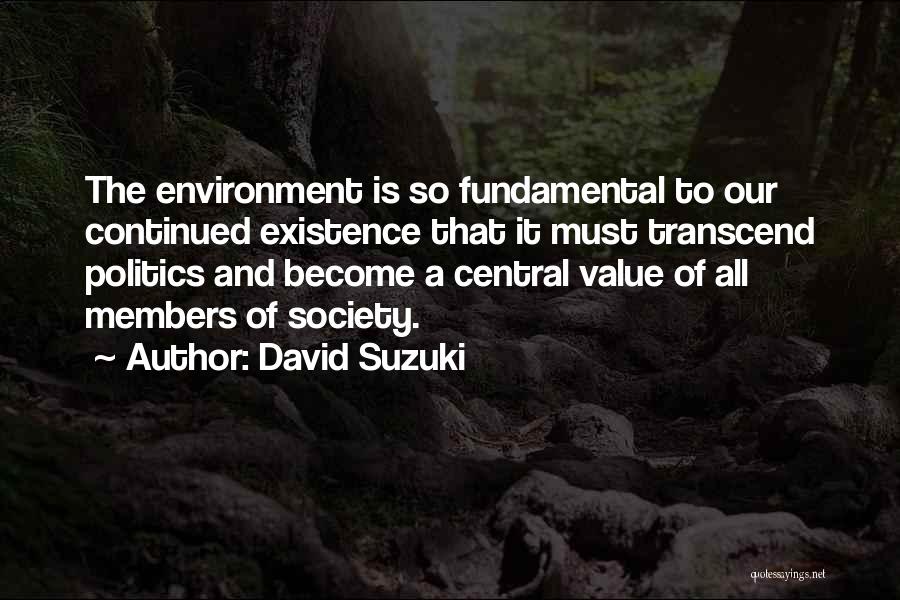 Sufficiently Synonym Quotes By David Suzuki