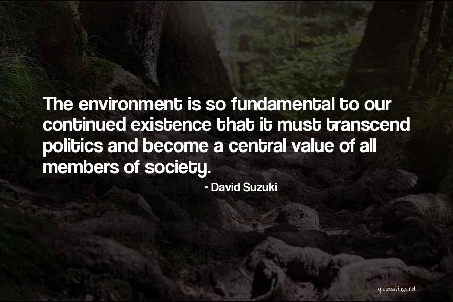 Sufficiently Synonym Quotes By David Suzuki