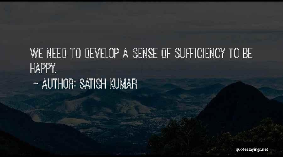 Sufficiently Synonym Quotes By Satish Kumar