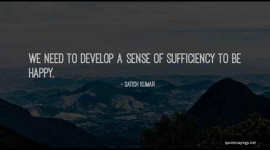 Sufficiently Synonym Quotes By Satish Kumar Sufficiently Synonym Quotes By Satish Kumar