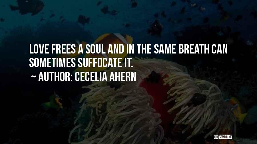 Suffocate Quotes By Cecelia Ahern