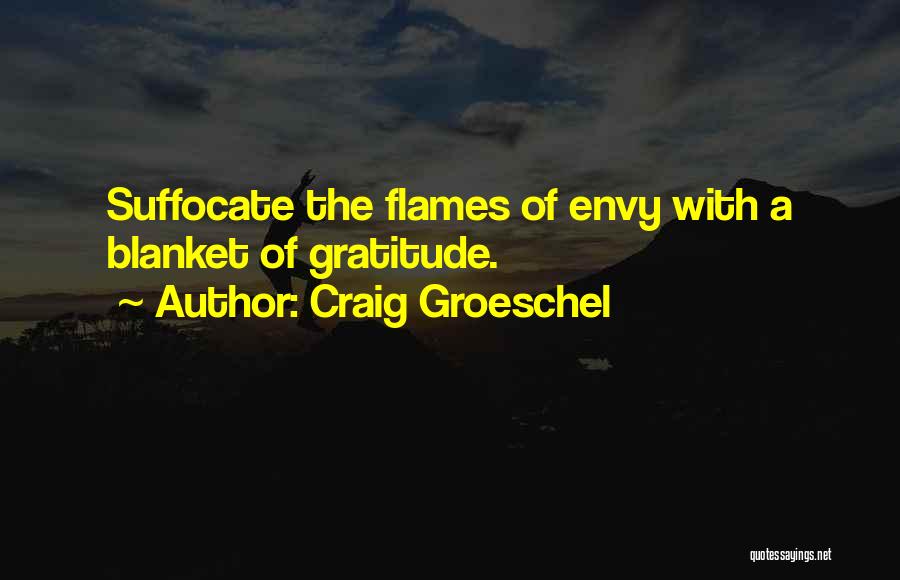 Suffocate Quotes By Craig Groeschel